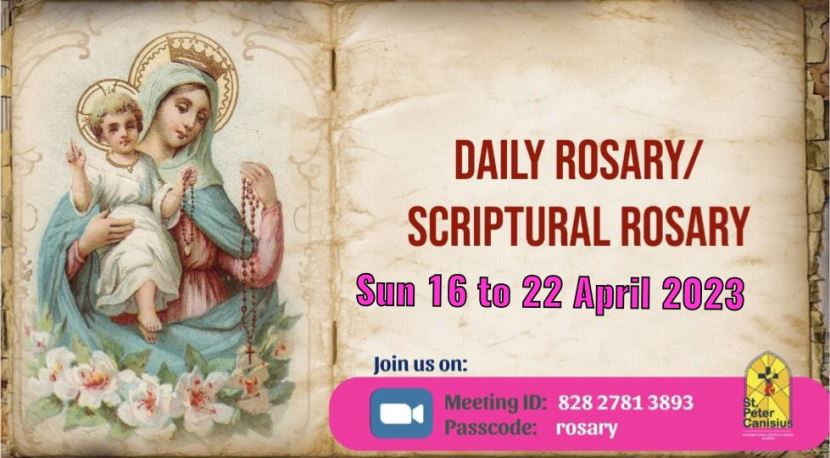 Daily Rosary / Scriptural Rosary Sun 16 to Sat 22 April 2023