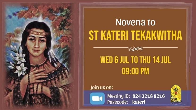 Novena to St. Kateri Tekakwitha - 6 July to 14 July  9:00 PM
