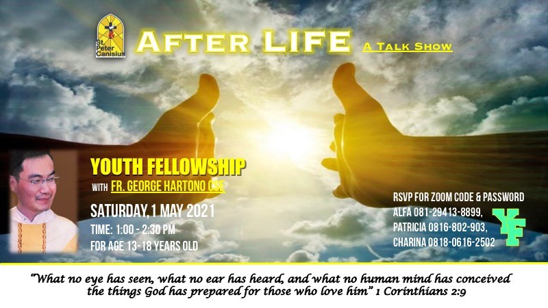 YF Bible Study: AFTER LIFE by Fr. George Hartono CSE
