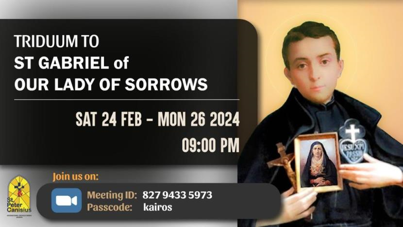 Triduum to St. Gabriel of Our Lady of Sorrows - Sat 24 Feb - Mon 26 Feb 2024 09:00PM