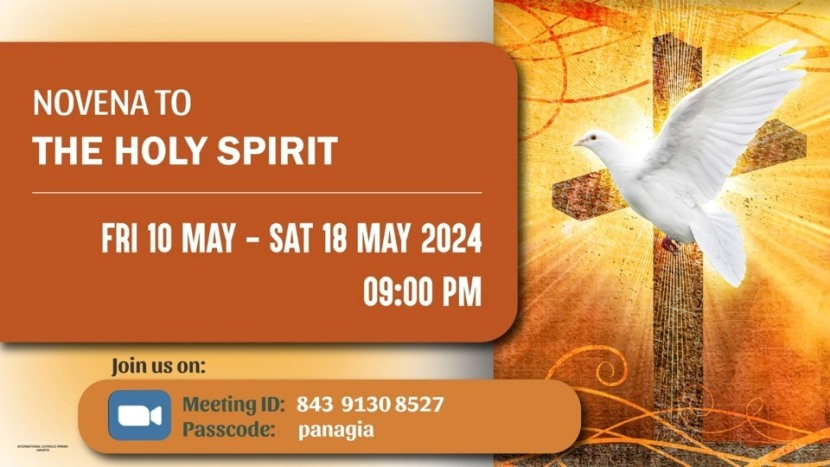 Novena To The Holy Spirit - Fri 10 May to Sat 18 May 2024 9.00PM