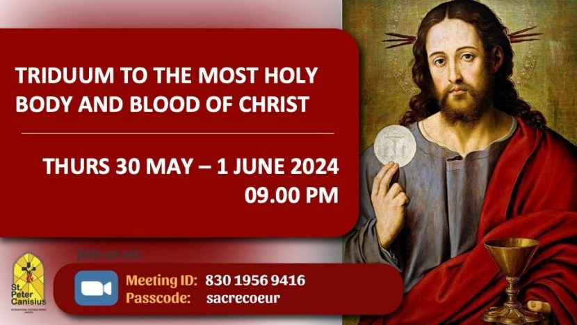 Triduum to The Most Holy Body and Blood of Christ - June 1, 2024 9.00PM