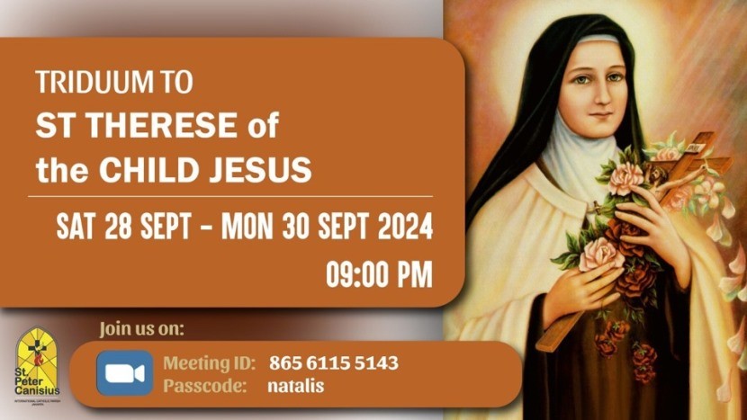 Triduum to St. Therese of The Child Jesus - Sat 28 Sept to Mon 30 Sept 2024 9PM