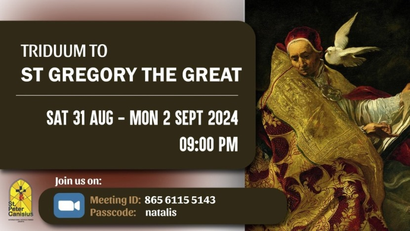 Triduum to St. Gregory The Great - Sat 31 Aug to Mon 2 Sept 2024 9.00PM