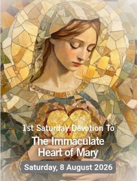 1st Saturday Devotion to The Immaculate Heart of Mary - Sat 8 August 2026