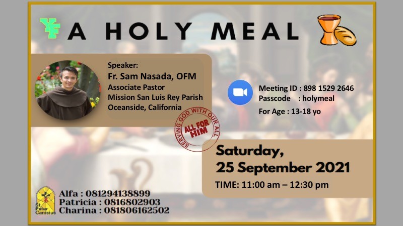 YF Action - The HOLY MEAL by Fr. Sam Nasada, OFM from Oceanside, CA